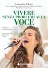 Annamaria Bellomo - Vivere senza problemi alla voce