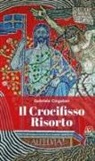 Gabriele Cingolani - Il Crocifisso risorto