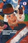 Heinrich Böll - Tutti i giorni Natale