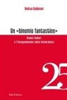 Andrea Calderoni - Un 'binomio fantastico'. Gianni Rodari e l'insegnamento della letteratura