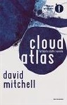 David Mitchell - Cloud Atlas. L'atlante delle nuvole
