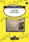 Enzo Bartolone, Daniela Messi - Martini si arrabbia. Le indagini del commissario Martini