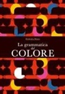 Marina Nelli - La grammatica del colore