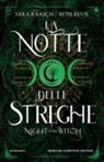 Sara Raasch, Beth Revis - La notte delle streghe. Night of the witch