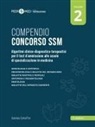 Gabriele Schiaffini - Algoritmi clinico-diagnostico-terapeutici per il test d'ammissione alle scuole di specializzazione in medicina