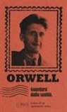George Orwell, Eusebio Trabucchi - Guardarsi dalla santità. Lettere di un ragionevole eretico