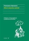 Francesco Saraceno - Oltre le banche centrali. Inflazione, disuguaglianza e politiche economiche