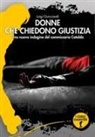 Luigi Guicciardi - Donne che chiedono giustizia. La ventiquattresima indagine del commissario Cataldo
