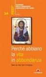 Arcidiocesi Di Milano - Perché abbiano la vita in abbondanza. Dare la vita nel ministero