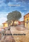 Antonio Nardo - Le mie memorie