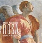 Michel Pastoureau - Rosa. Storia di un colore