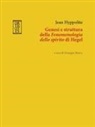 Jean Hyppolite, Giuseppe Bianco - Genesi e struttura della «Fenomenologia dello spirito» di Hegel