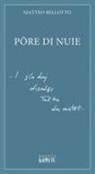Matteo Bellotto - Pore di nuie