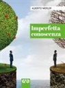 Alberto Merler - Imperfetta conoscenza