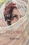 Franco Maci - Fedora