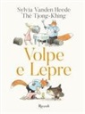 Sylvia Vanden Heede, Thé Tjong-Khing - Volpe e Lepre