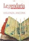 Violenza, ancora
