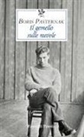 Boris Pasternak - Il gemello sulle nuvole. Ediz. italiana e russa