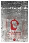 Pierre-Joseph Proudhon - Contro l'Unità d'Italia. Articoli scelti