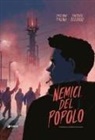 Vincenzo Bizzarri, Emiliano Pagani - Nemici del popolo
