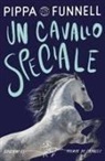 Pippa Funnell, Jennifer Miles - Un cavallo speciale. Storie di cavalli