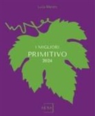 Luca Maroni - I migliori Primitivo 2024