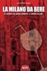 Jean-Philippe Guigou - La «Milano da bere». 45 secondi che hanno cambiato il cinema italiano