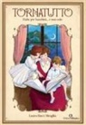 Laura Bacci Miraglia - Tornatutto. Fiabe per bambini... E non solo