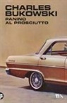 Charles Bukowski - Panino al prosciutto