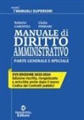 Giulia Ferrari, Roberto Garofoli - Manuale di diritto amministrativo. Parte generale e speciale