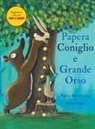 Nadine Brun-Cosme, Olivier Tallec - Papera, Coniglio e Grande Orso
