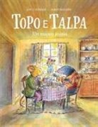 Joyce Dunbar, James Mayhew - Topo e Talpa. Un nuovo inizio