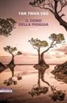 Twan Eng Tan - Il dono della pioggia