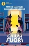 Samantha Bruzzone, Marco Malvaldi, Francesca Dottavi - Chiusi fuori