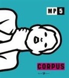 Mp5 - Corpus