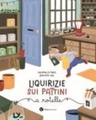 Valentina de Pasca, Benedetta Sala - Liquirizie sui pattini a rotelle