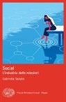 Gabriella Taddeo - Social. L'industria delle relazioni