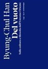 Byung-chul Han - Del vuoto. Sulla cultura e filosofia dell'Estremo Oriente