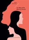 Sara Lorenzini - La ballata delle figlie