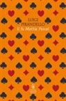 Luigi Pirandello, Sergio Campailla - Il fu Mattia Pascal