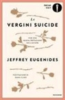Jeffrey Eugenides - Le vergini suicide