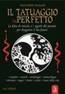 Riccardo Piaggio - Il tatuaggio imperfetto. La data di nascita e i segreti del passato per disegnare il futuro