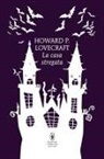 H. P. Lovecraft, Gianni Pilo - La casa stregata