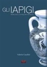 Valerio Casalini - Gli Iapigi. Prima della conquista romana