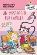 Ferdinando Albertazzi - Un messaggio per Camilla