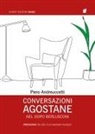 Piero Andreuccetti - Conversazioni agostane nel dopo Berlusconi