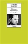 Evelyn Waugh - Ritorno a Brideshead
