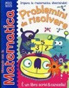 Annie Wilkinson - Problemini da risolvere. Giocando con la matematica