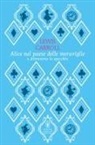 Lewis Carroll - Alice nel paese delle meraviglie-Attraverso lo specchio