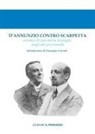 D'Annunzio contro Scarpetta. Cronaca di una storia di plagio dagli atti processuali